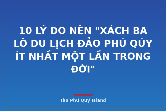 10 Lý do nên  